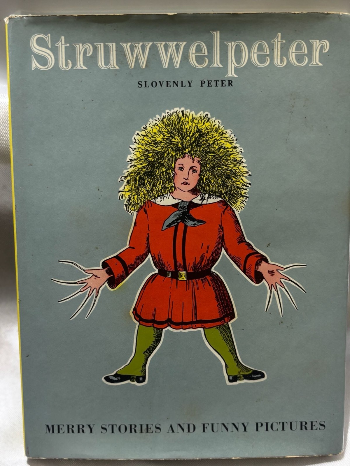 Struwwelpeter: Merry Stories and Funny Pictures by Heinrich Hoffmann