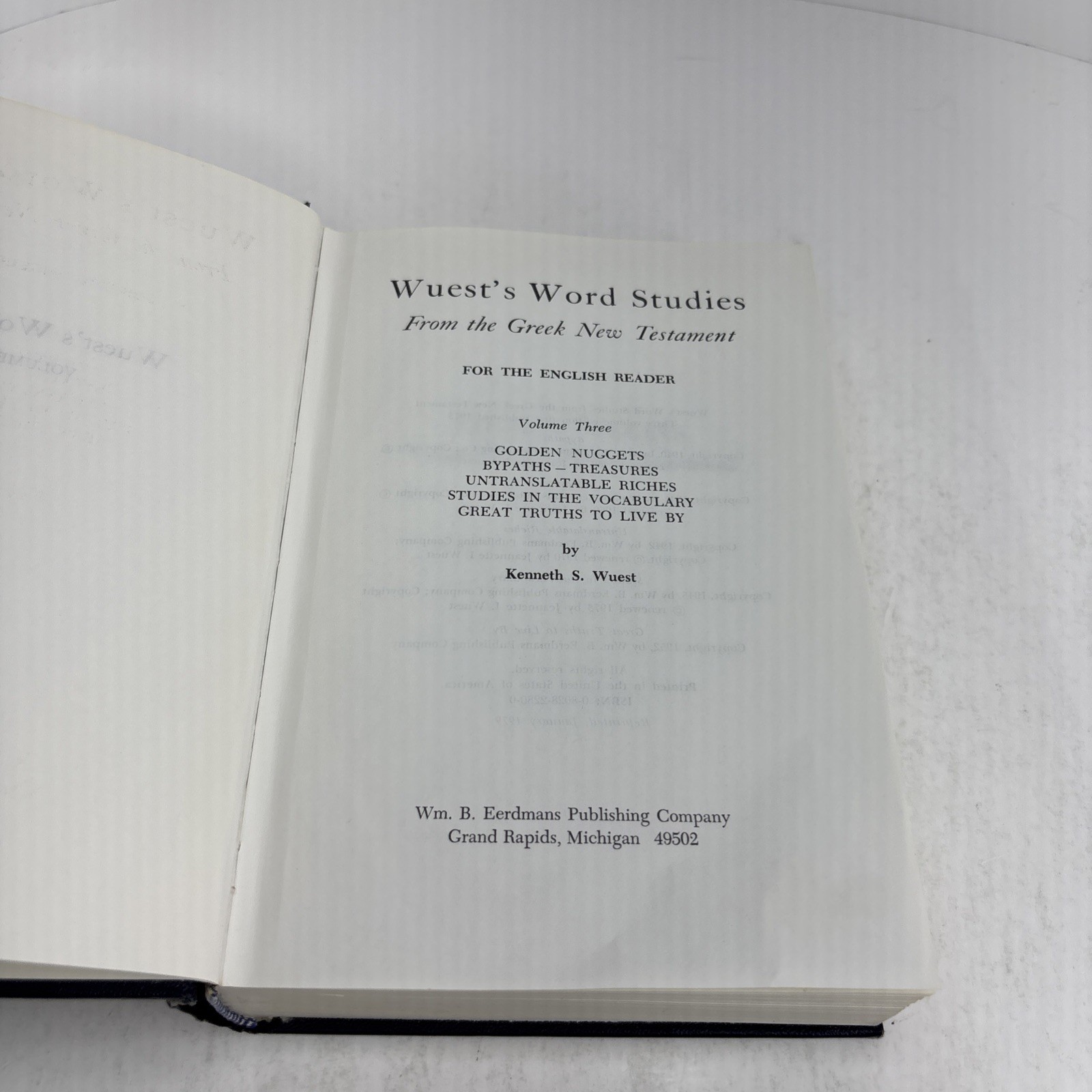 Word Studies in the Greek New Testament by Kenneth S. Wuest Vol 1-3 Only 1973