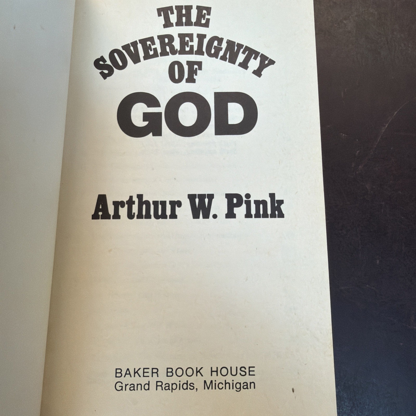 “The Sovereignty of God” by Arthur W. Pink | 1984 Paperback