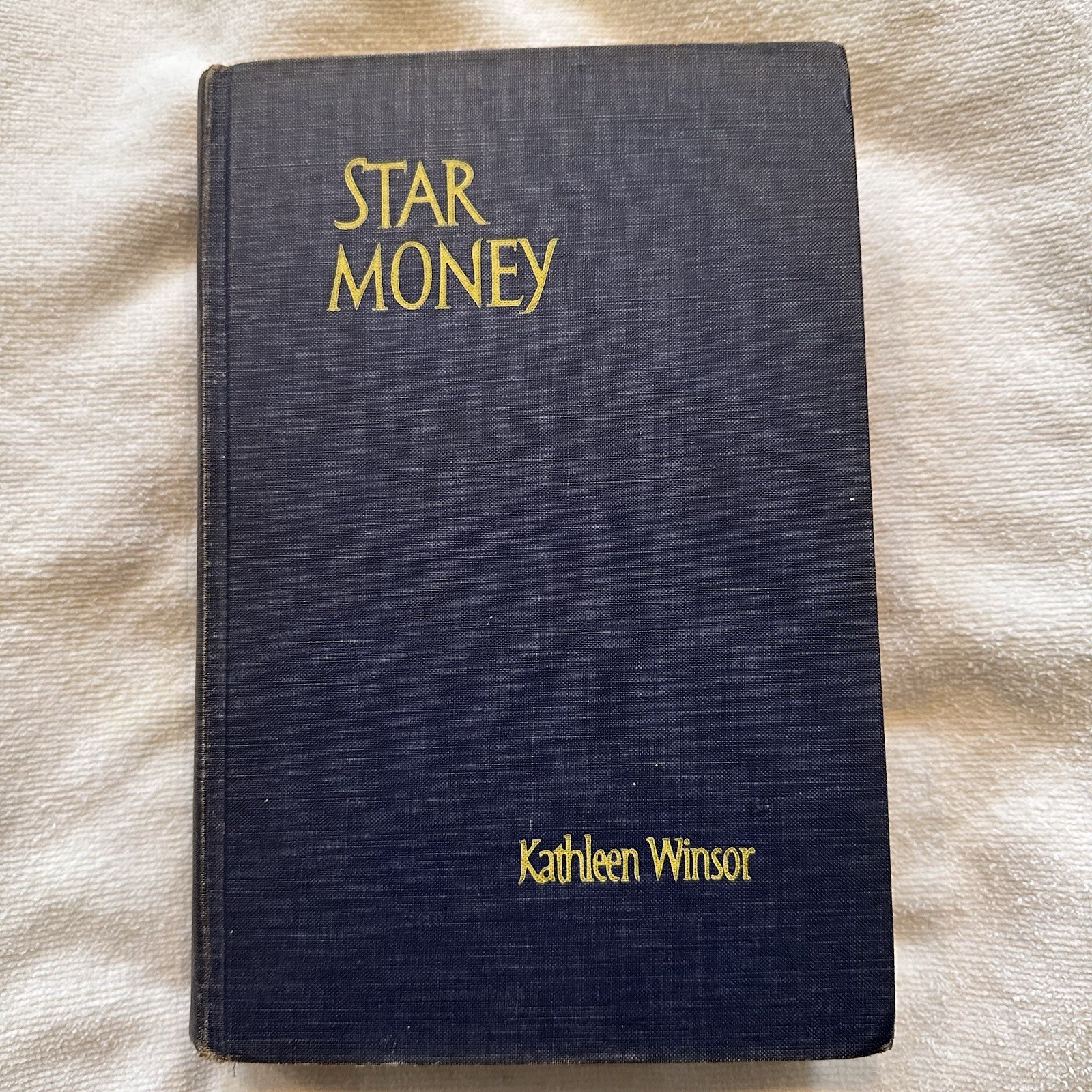 Star Money by Kathleen Winsor 1950 Vintage SIGNED 1st Edition (Forever Amber)