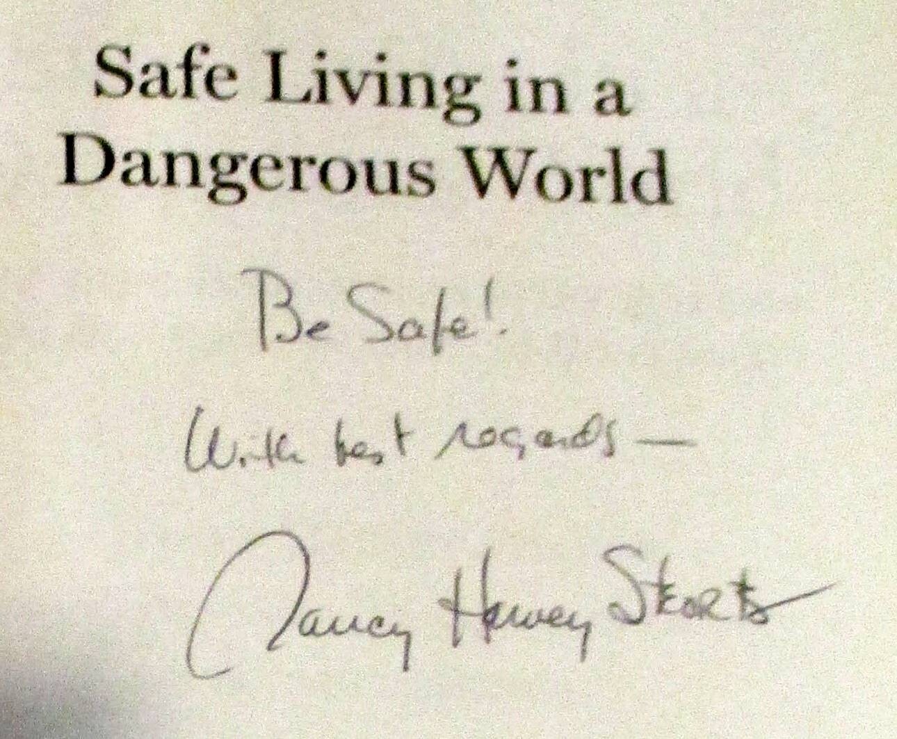 2003 Safe Living In a Dangerous World by Nancy Harvey Steorts SIGNED 232 Pages