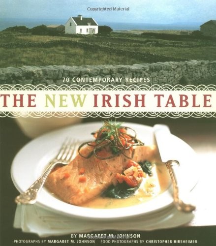 The New Irish Table: 70 Contemporary Recipes – Paperback – VERY GOOD