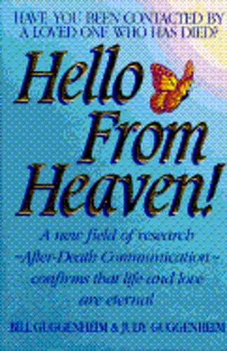 Hello from Heaven by Bill Guggenheim: Used