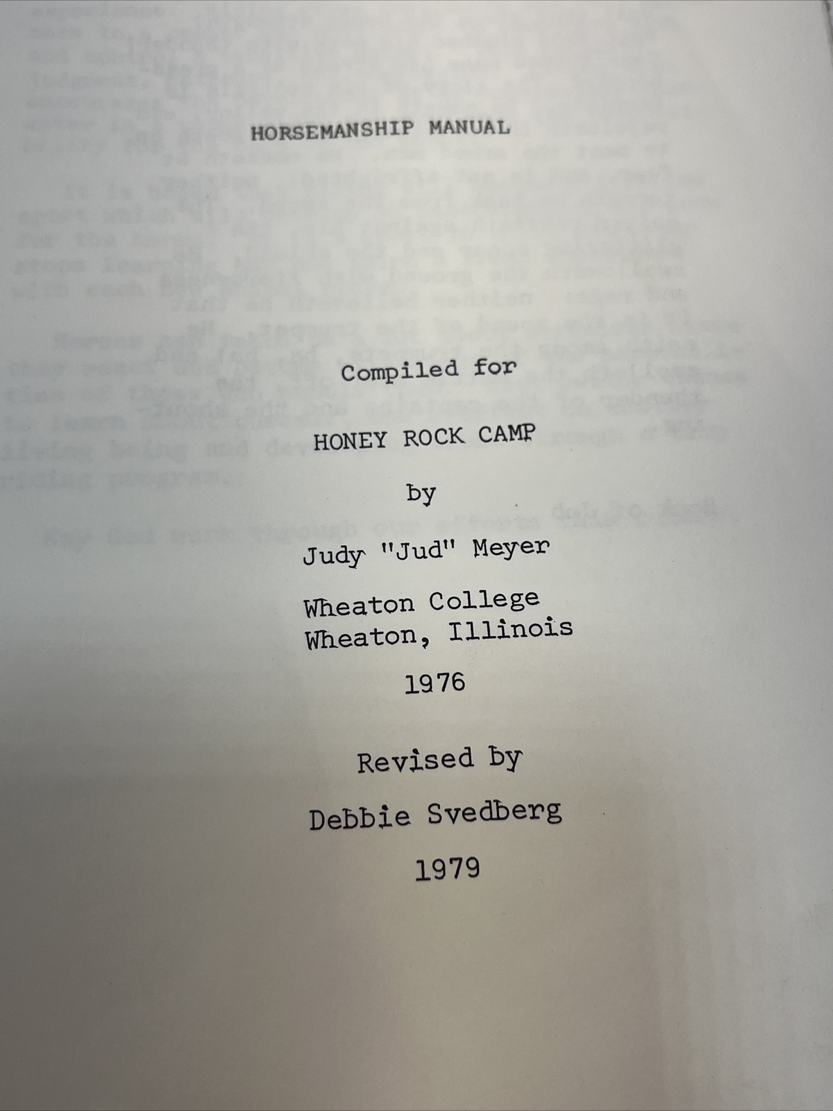 1979 Horsemanship Manual “Honey Rock Camp” Wheaton, IL. By Judy Meyer 32 Pages
