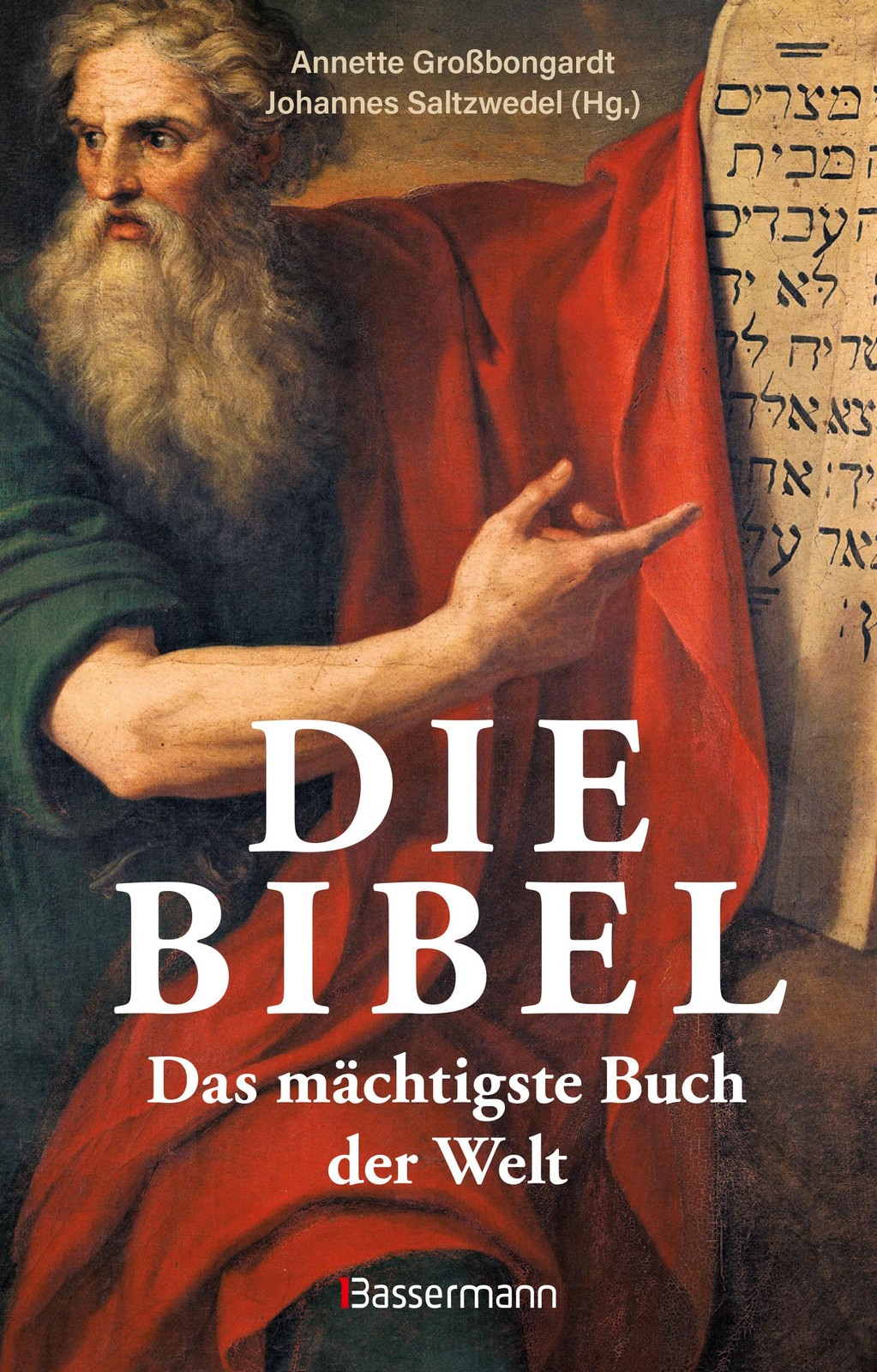 Annette Großbon Die Bibel – Das mächtigste Buch der Welt: (Hardback) (UK IMPORT)
