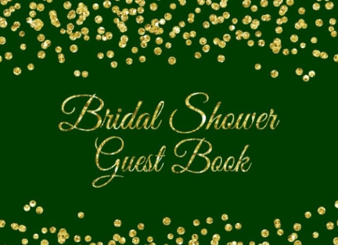 Bridal Shower Guest Book: Green with Gold Glitter Bridal Shower Guest Book with