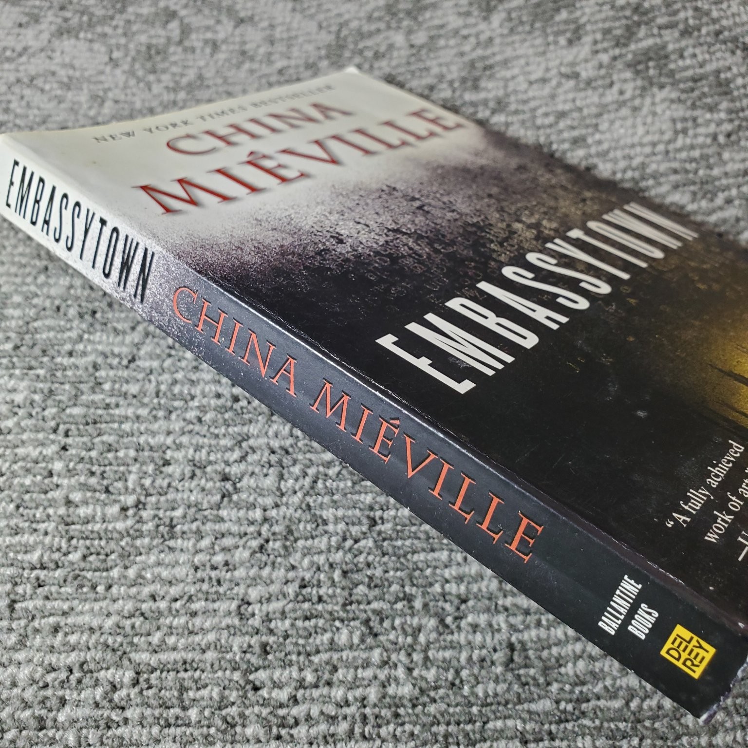 Embassytown China Miéville 2012 Trade Paperback Science Fiction Del Rey