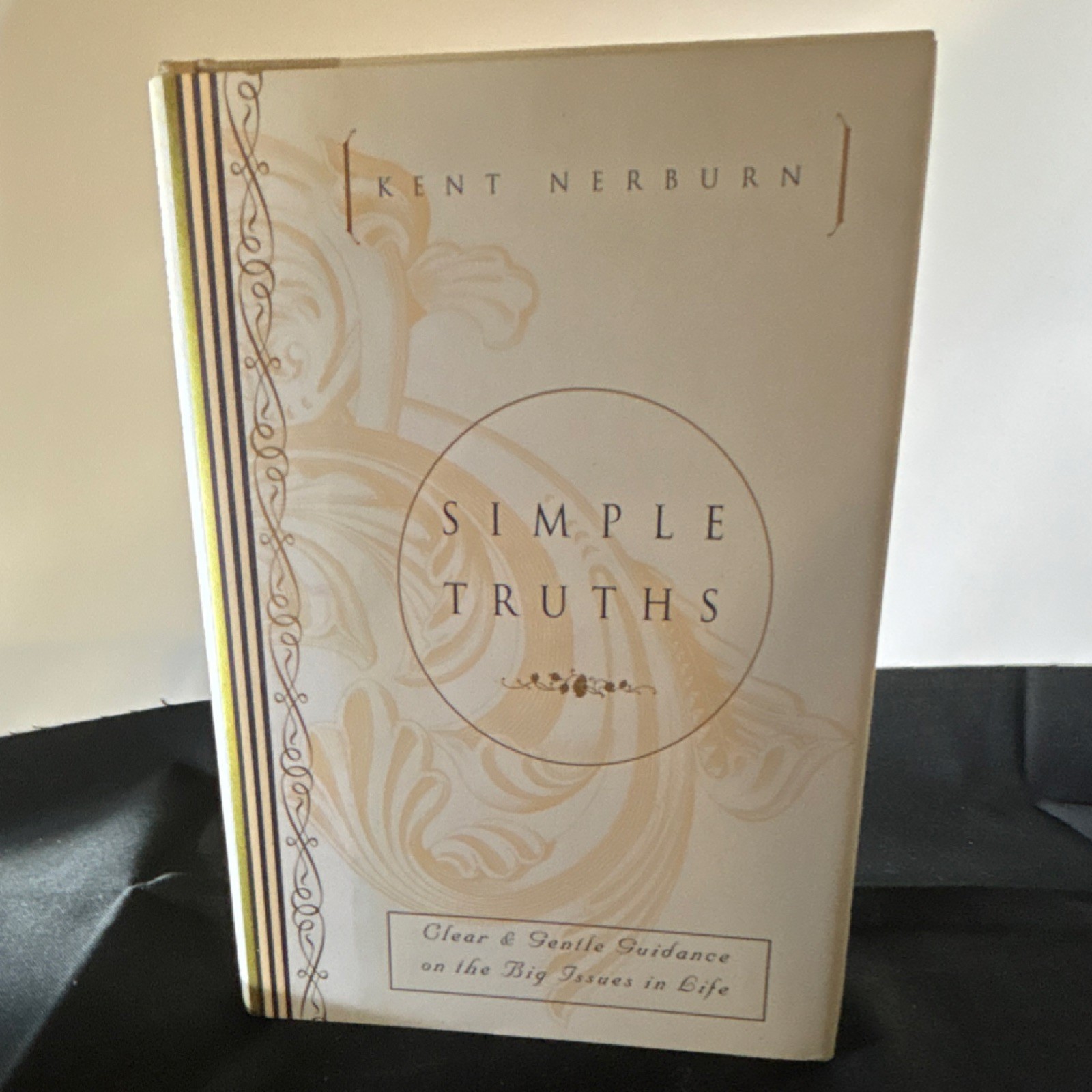Kent Nerburn Simple Truths Hardcover 1996 First Printing New World Library