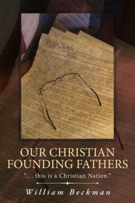 Our Christian Founding Fathers: This Is a Christian Nation