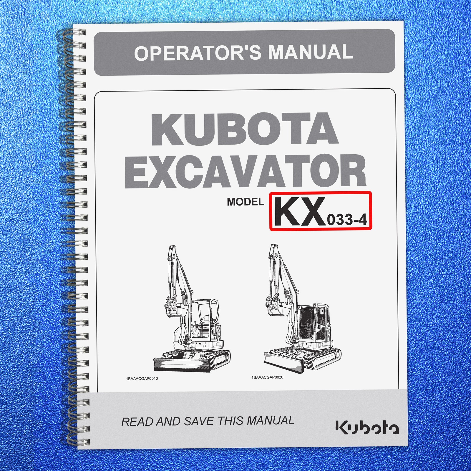 KUBOTA KX033-4 EXCAVATOR OPERATORS MANUAL – ROBUST WIRE BIND – PROTECTIVE COVERS