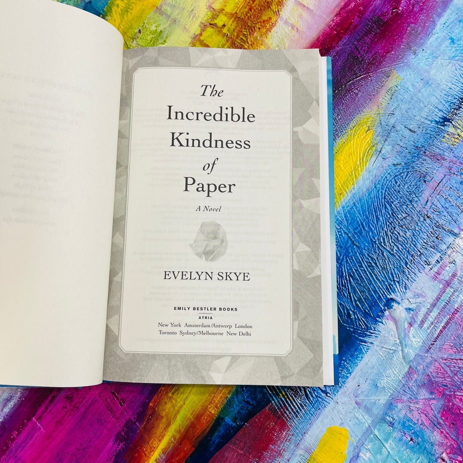 Incredible Kindness of Paper Evelyn Skye 2025 First Edition Novel Atria Books