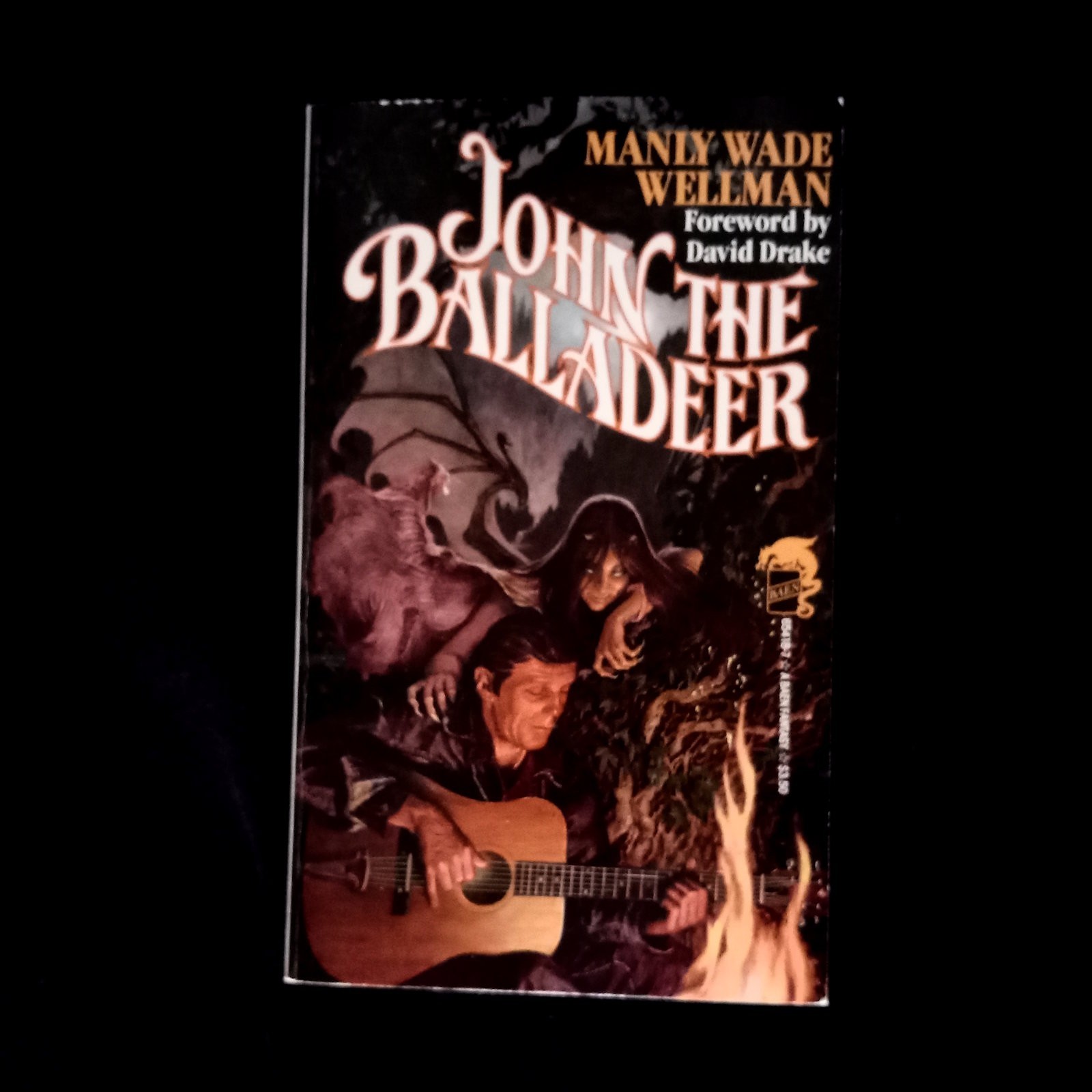John the Balladeer by Manly W. Wellman, Baen Books 1988, 1st Edition PB