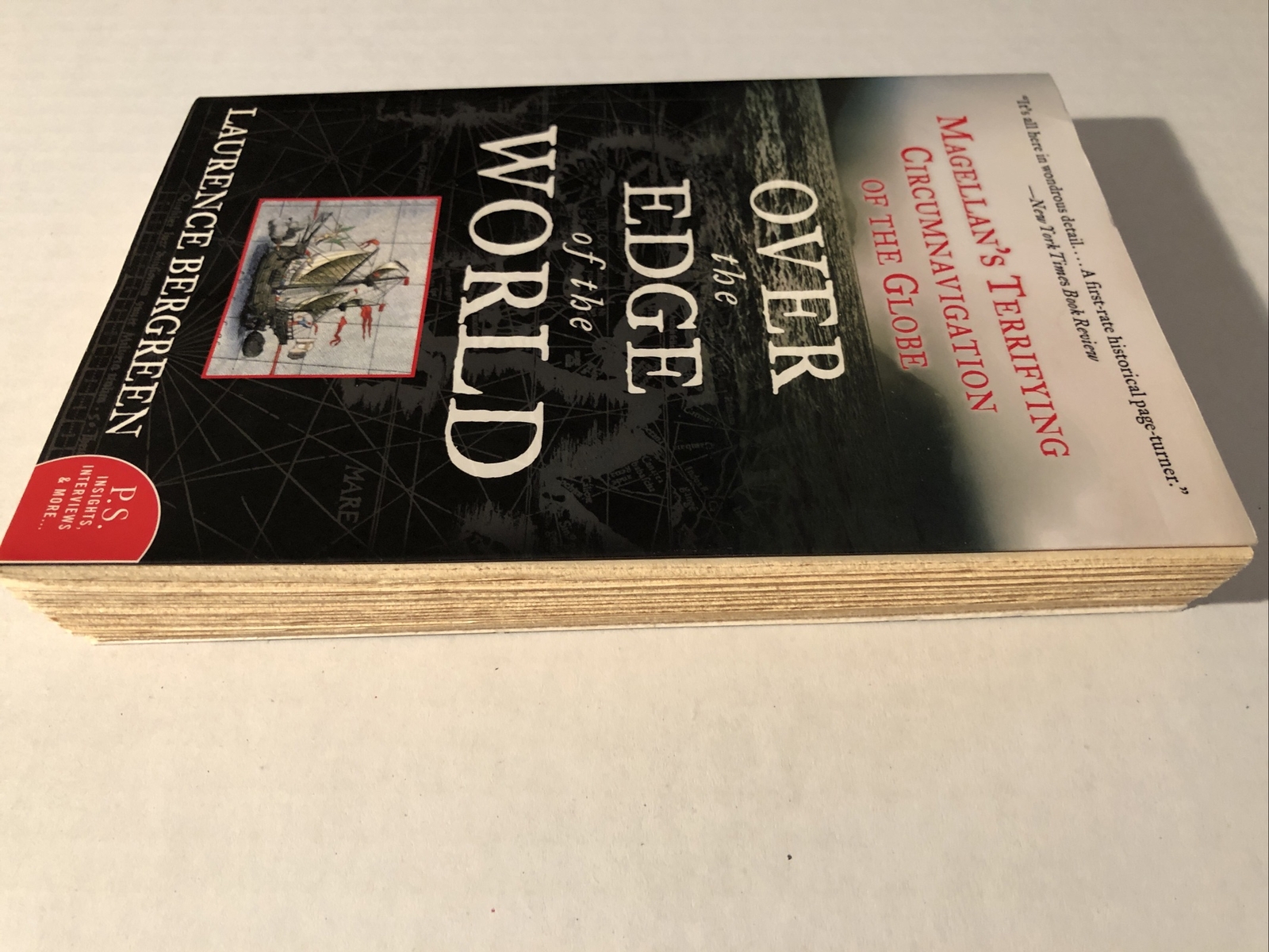 P. S. Ser.: Over the Edge of the World : Magellan’s Terrifying Circumnavigation