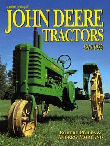 Standard Catalog Of John Deere Tractors- paperback, 9780873497305, Robert Pripps
