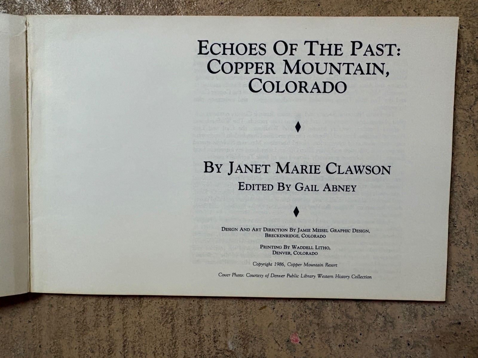 Echoes of the Past: Copper Mountain, Colorado by Janet Marie Clawson (pb 1986)