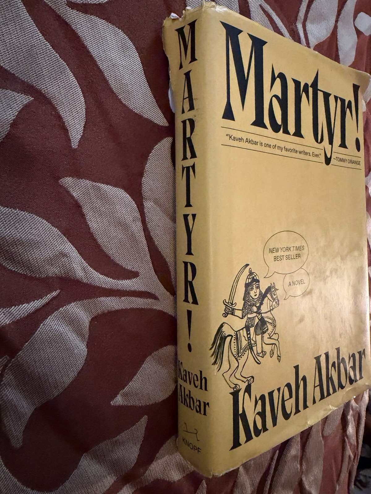 Martyr! : A Novel by Kaveh Akbar (2024, Hardcover) Book 11th Print