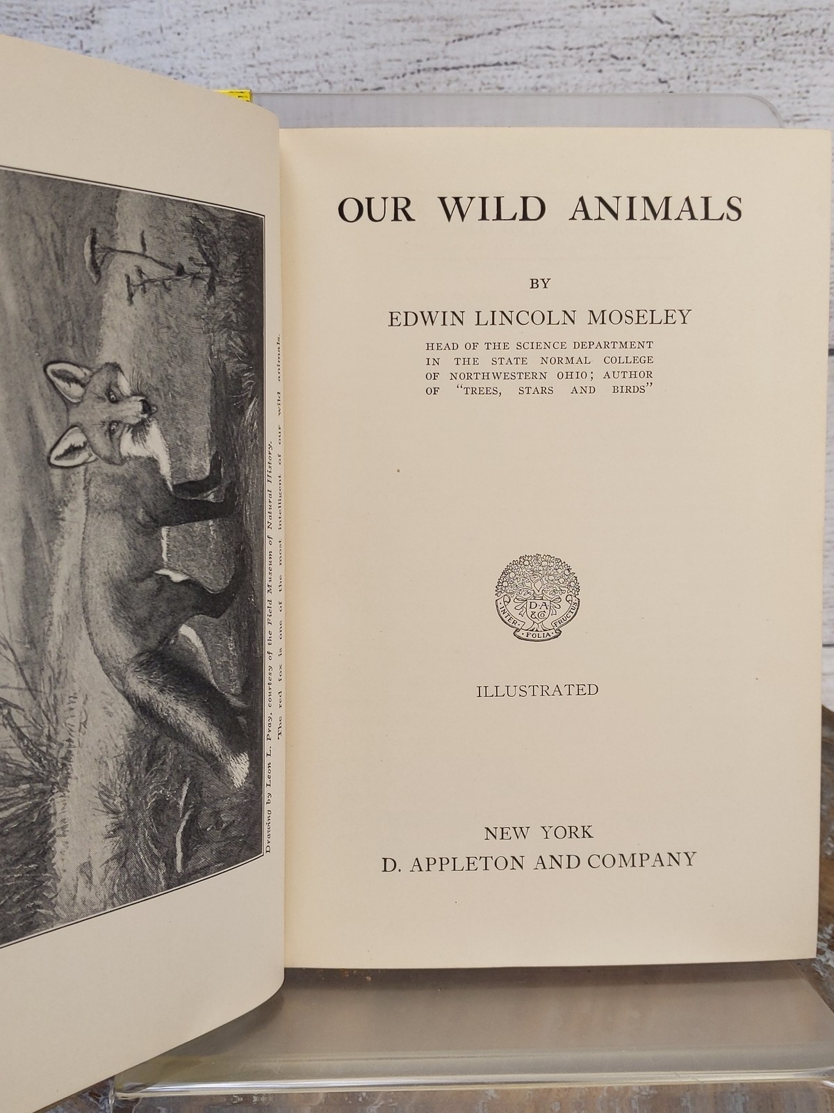 Our Wild Animals by Edwin Lincoln Moseley SIGNED 1927 Hardcover Book