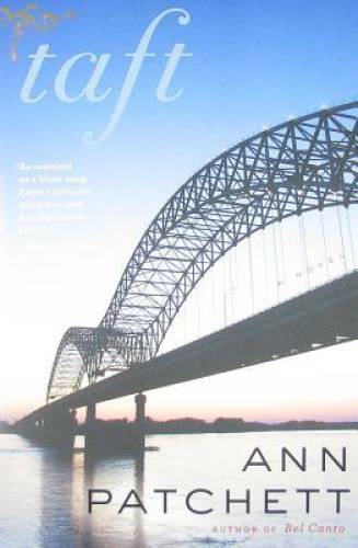 Taft – Paperback By Patchett, Ann – VERY GOOD