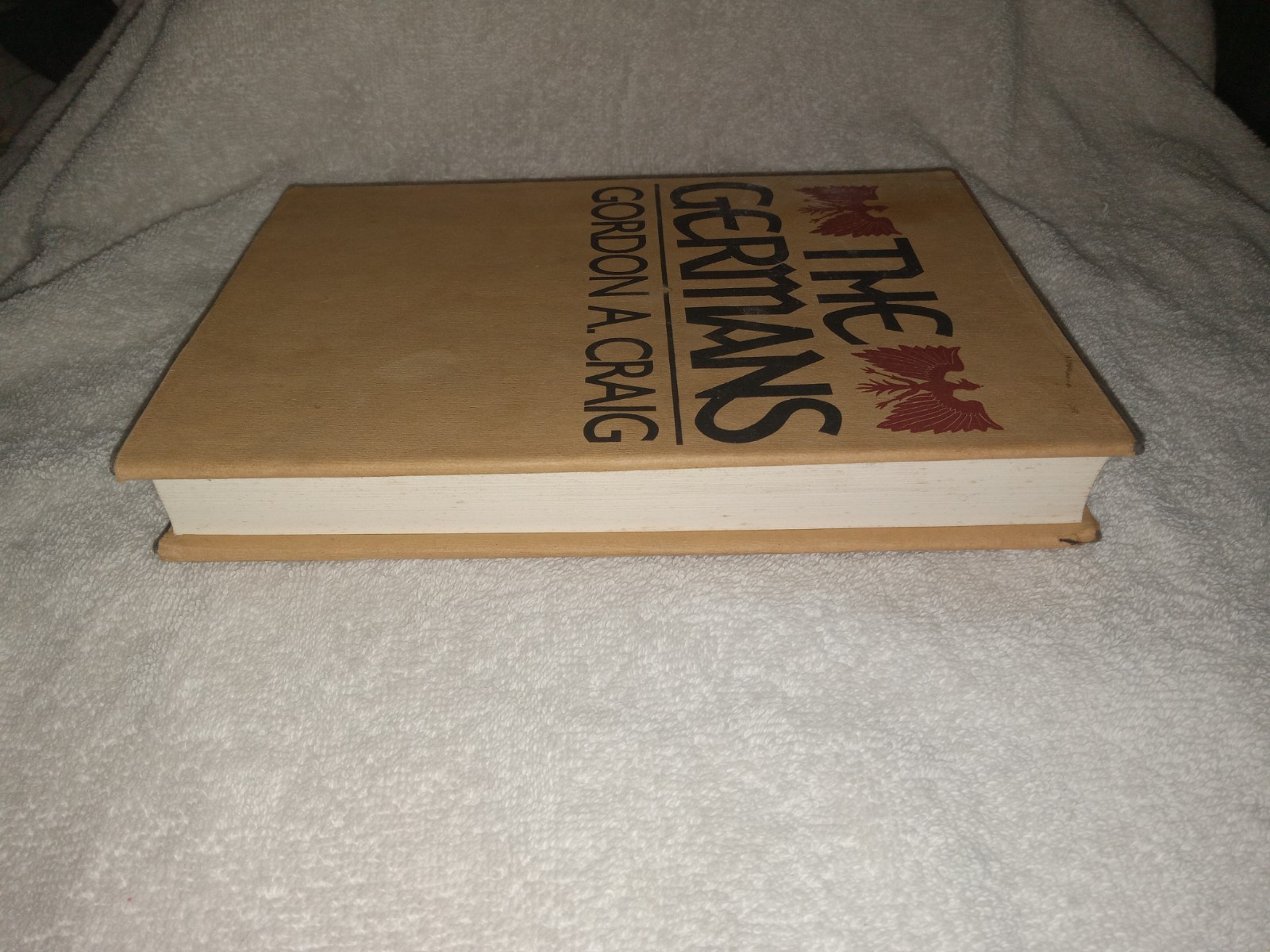 RARE THE GERMANS Hardcover Gordon A. Craig Signed Autographed FIRST EDITION 1982