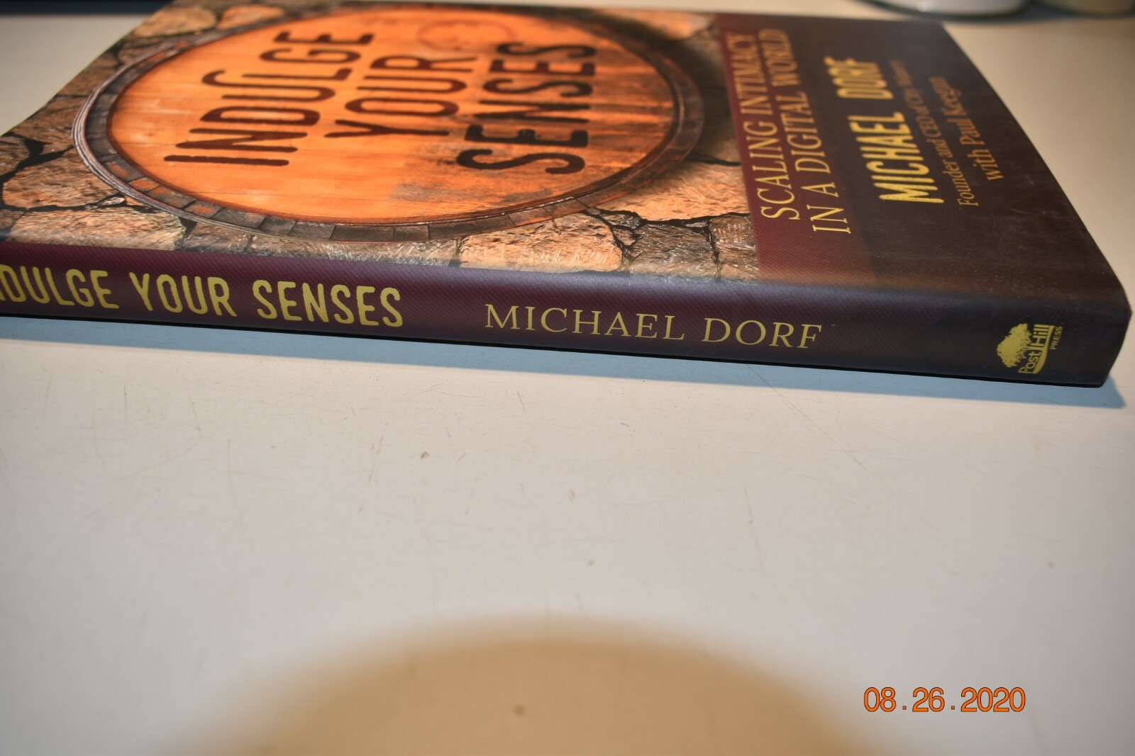 Indulge Your Senses : Scaling Intimacy in a Digital World, Hardcover by Dorf,…