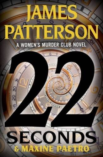 22 Seconds (A Womens Murder Club Thriller, 22) – Paperback – GOOD
