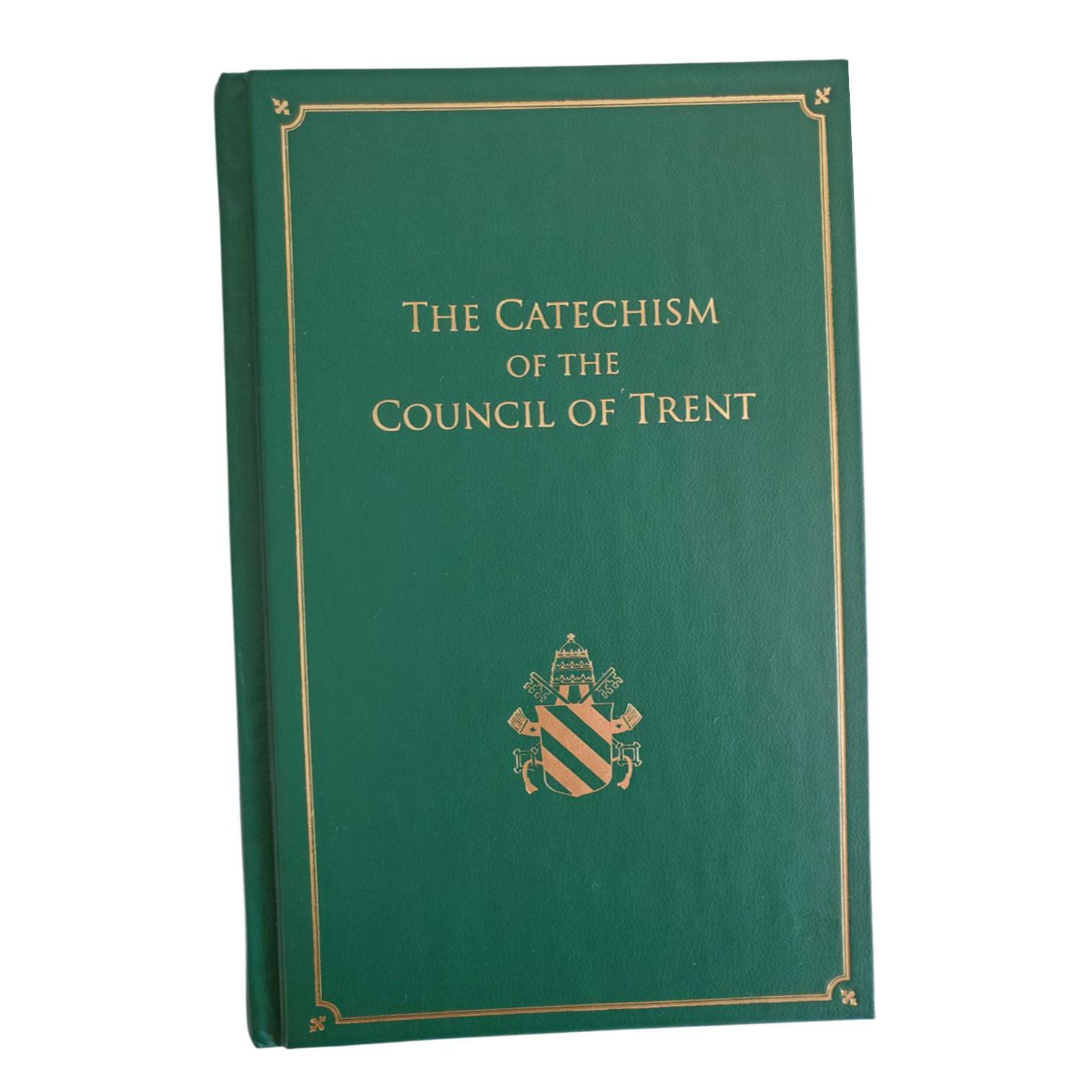 The Catechism of the Council of Trent