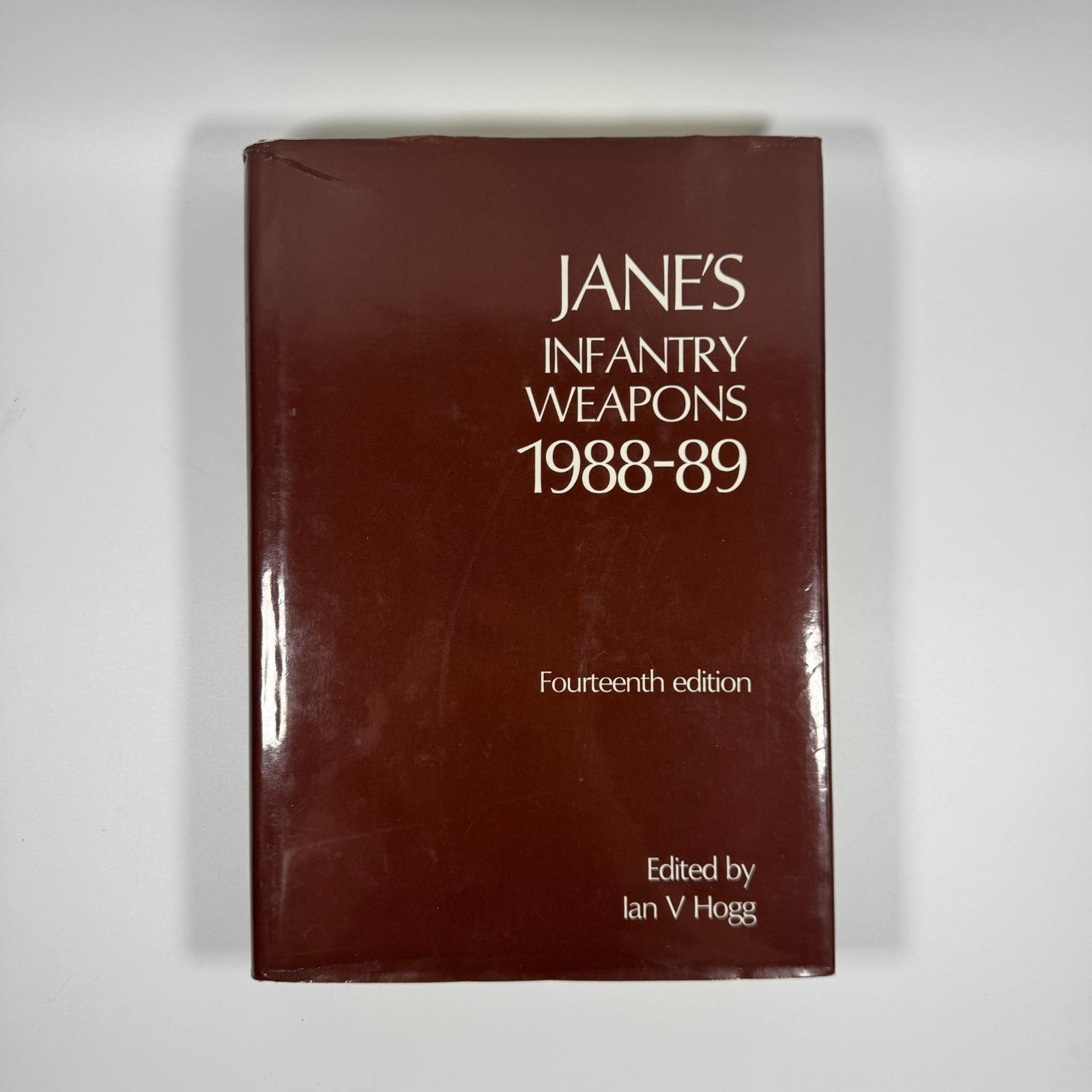 Jane’s Infantry Weapons 1988/89 Edited by Ian V. Hogg 14th Edition HC/DJ 1988