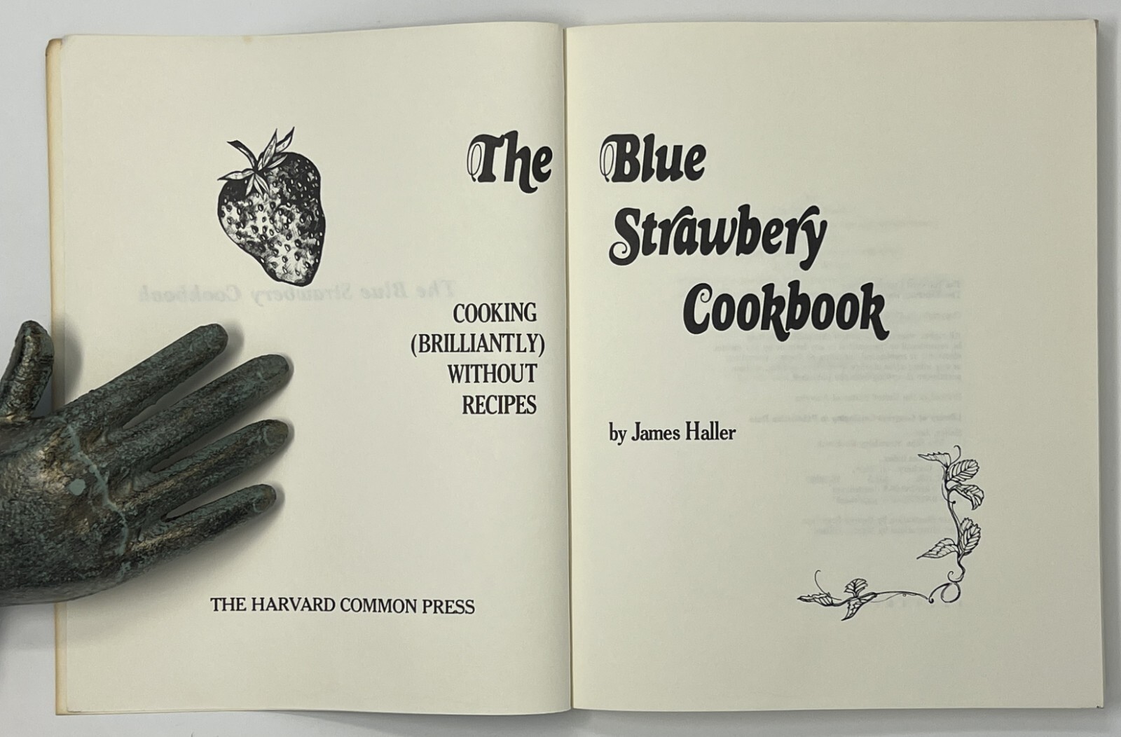 The Blue Strawberry Cookbook by James Haller – 1976 PB Pub. Harvard Common Press