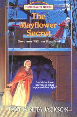 The Mayflower Secret: William Bradford (Trailblazer Books 26) – GOOD