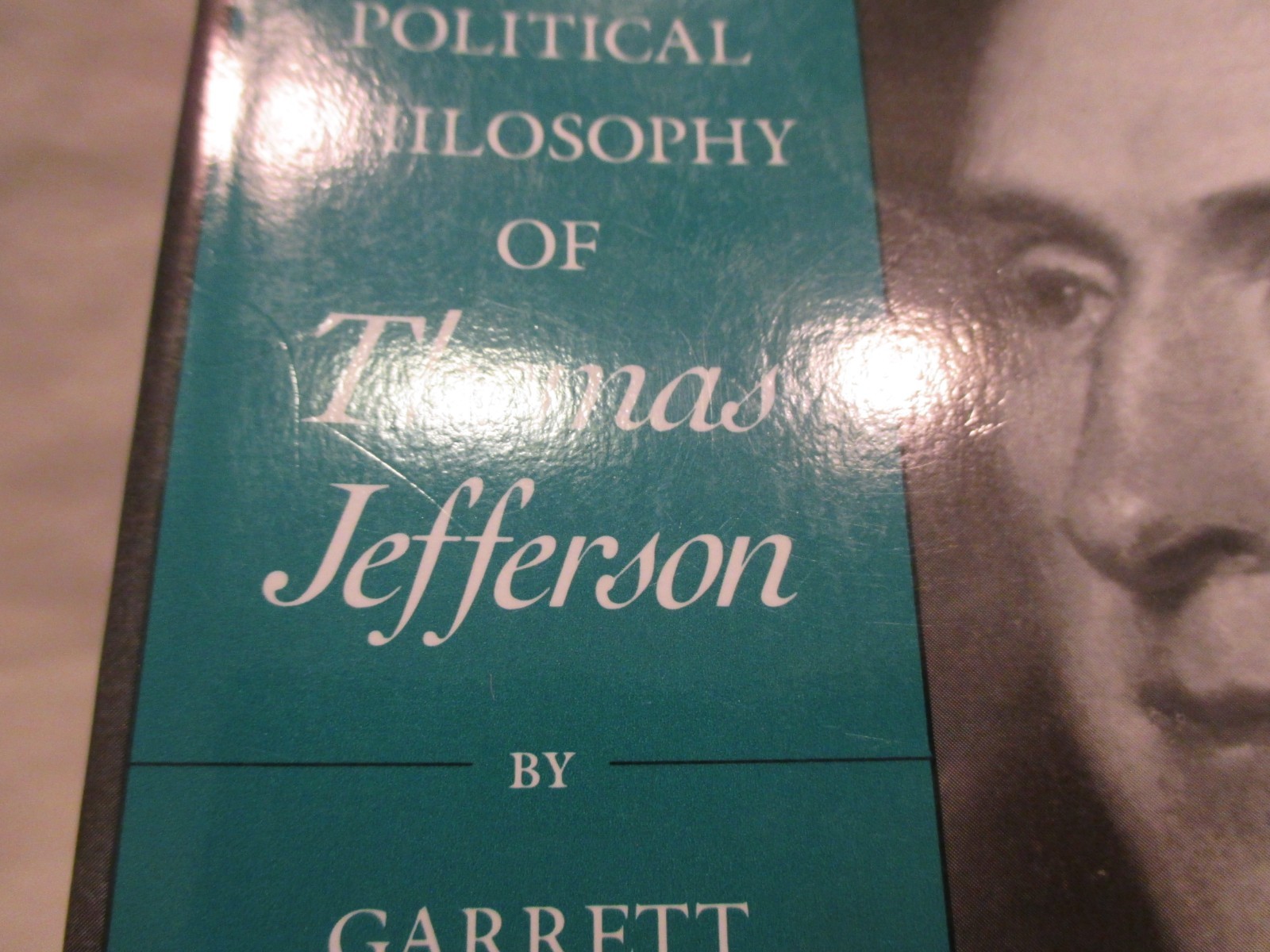 The Political Philosophy of Thomas Jefferson- Garrett Ward Sheldon