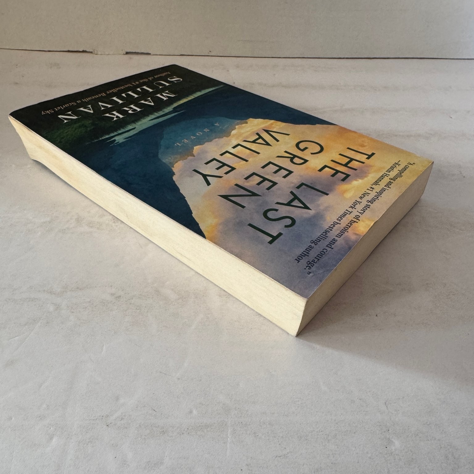 The Last Green Valley Mark Sullivan 2021 First Edition Historical Fiction Lake