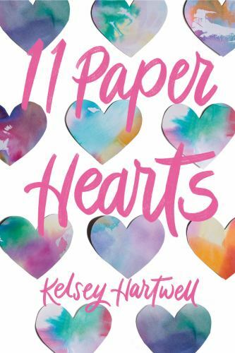 11 Paper Hearts (Underlined Paperbacks) – Paperback By Hartwell, Kelsey – GOOD