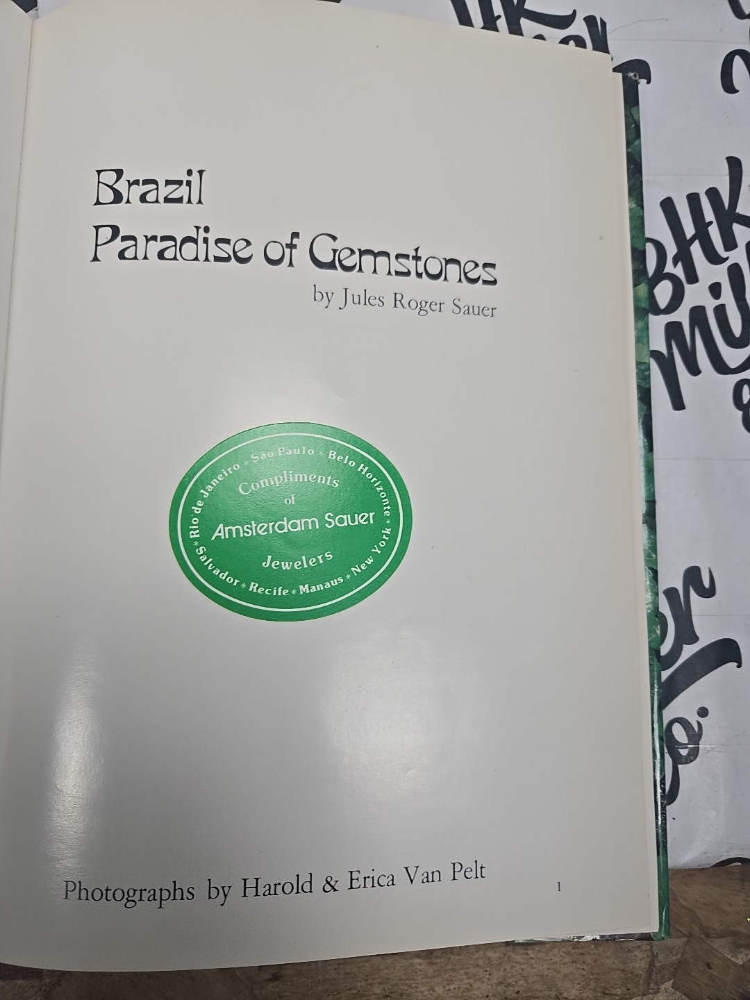 Brazil: Paradise of Gemstones [hardcover] Jules Roger Sauer,Harold Van Pelt,Eric