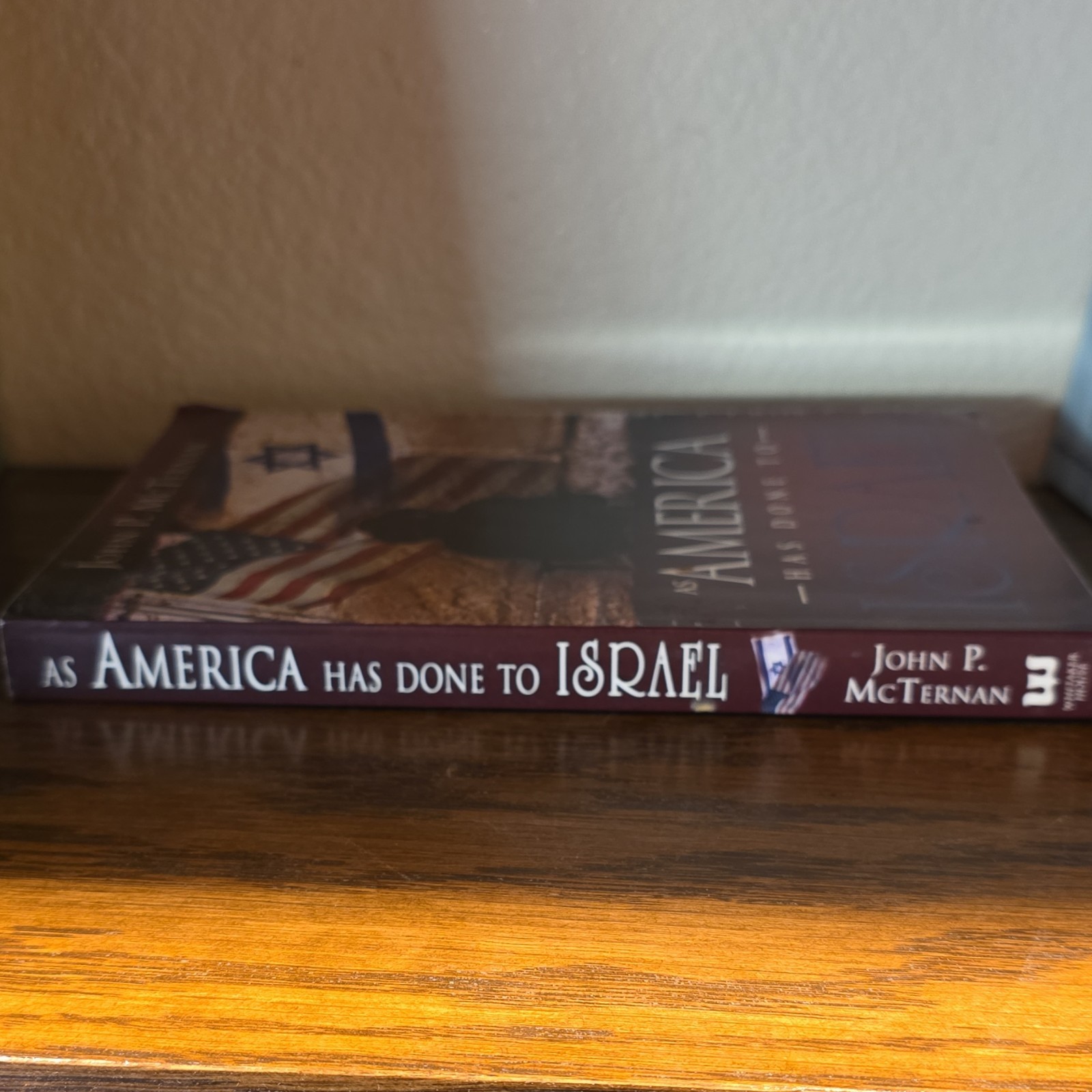 Whitaker House John P. McTernan As America Has Done to Israel Paperback 2008