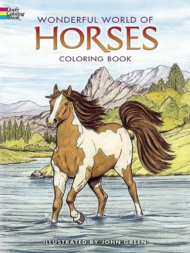 John Green Wonderful World of Horses Coloring Book (Paperback)