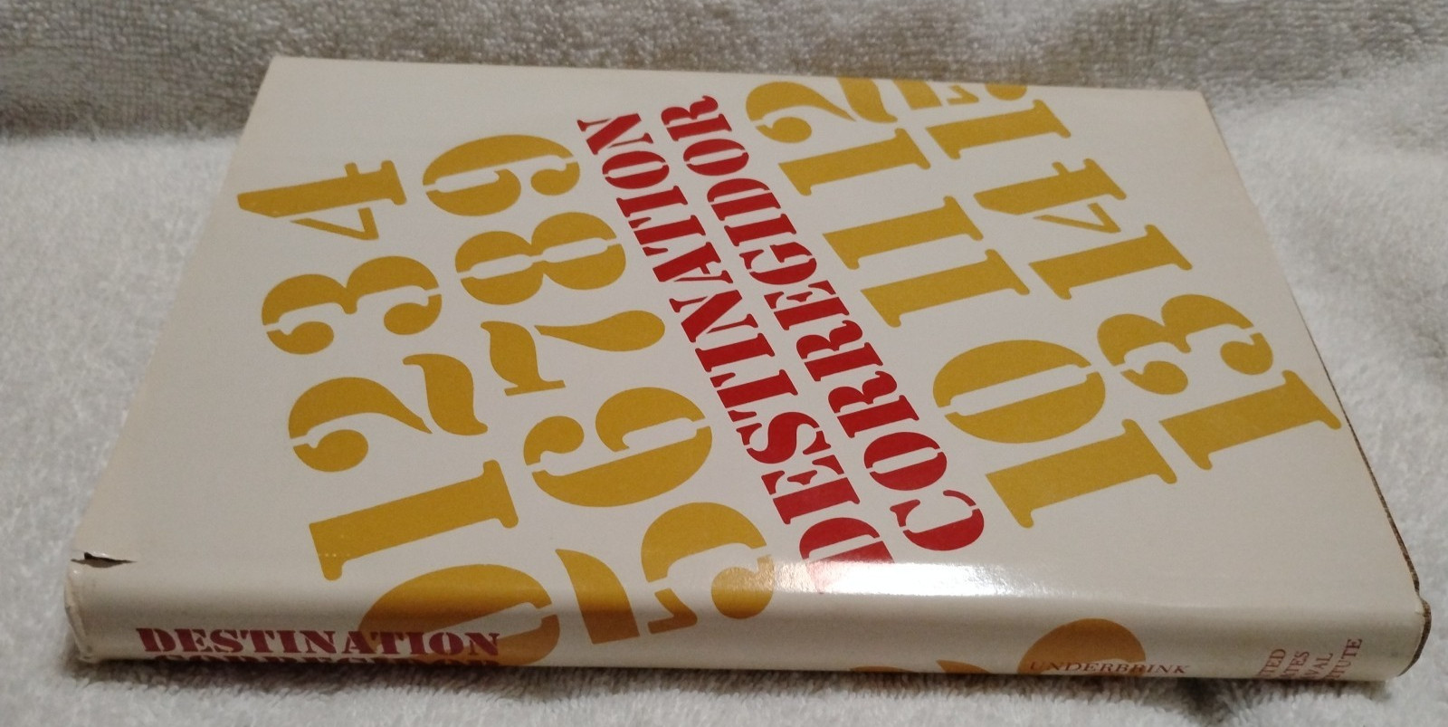 Destination Corregidor by Robert Underbrink Vtg 1971 HC DJ WW2 In The Pacific
