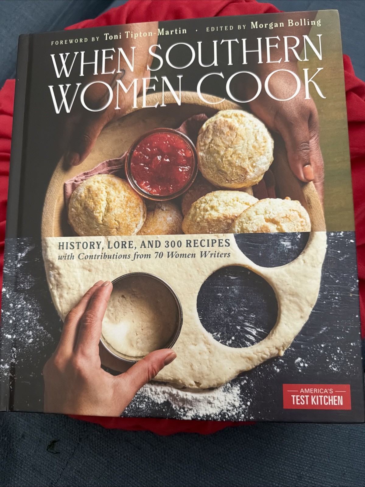 When Southern Women Cook : History, Lore, and 300 Recipes with Contributions…
