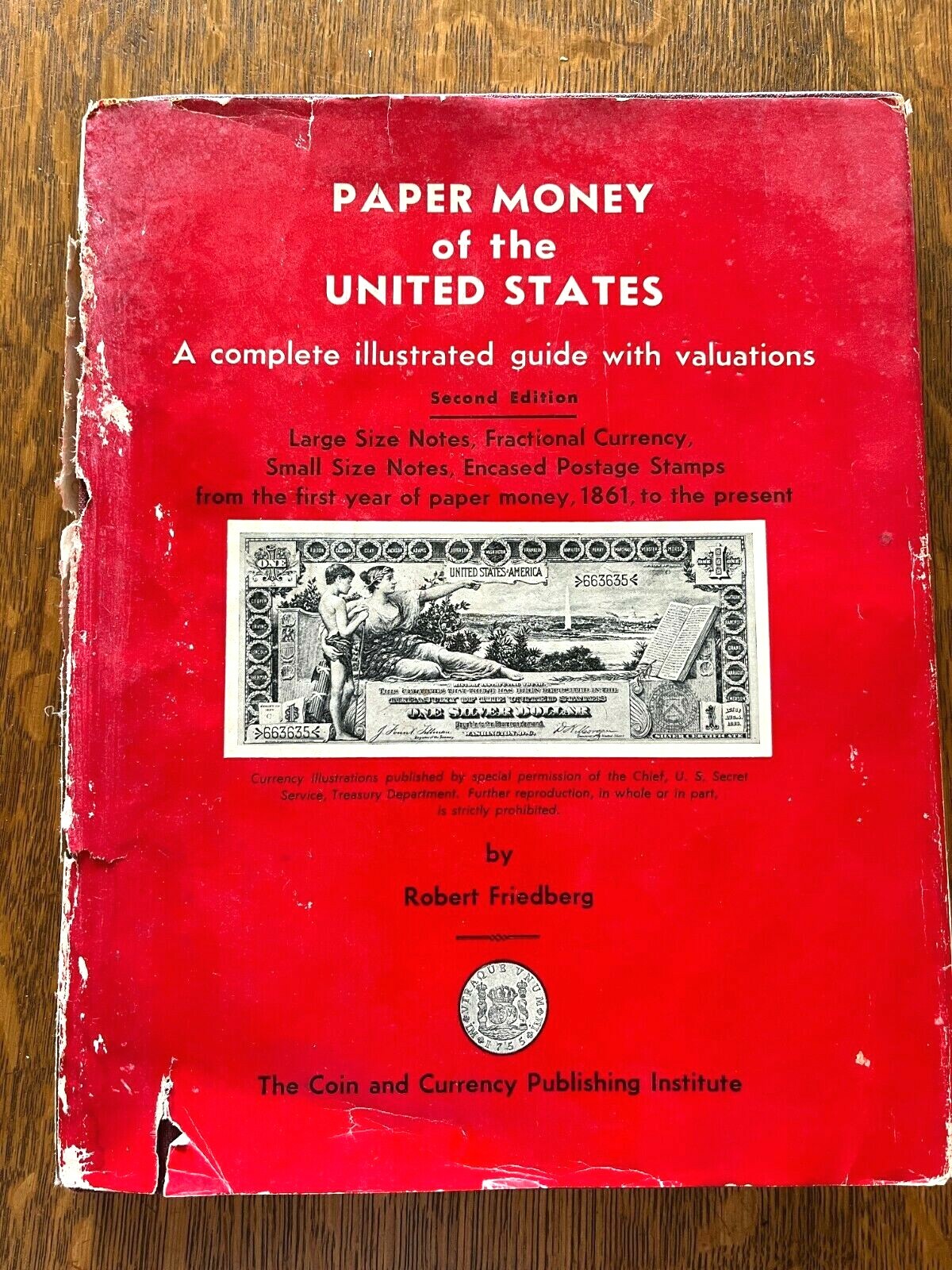 PAPER MONEY OF THE UNITED STATES, Robert Friedberg, 1955-2nd Edition, VG, HB, DJ