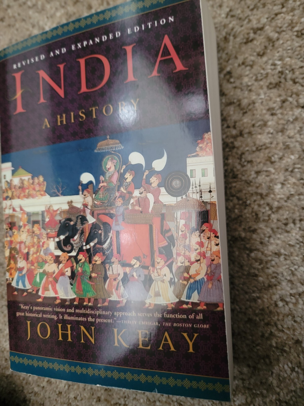 India : A History by John Keay (2001, Trade Paperback)