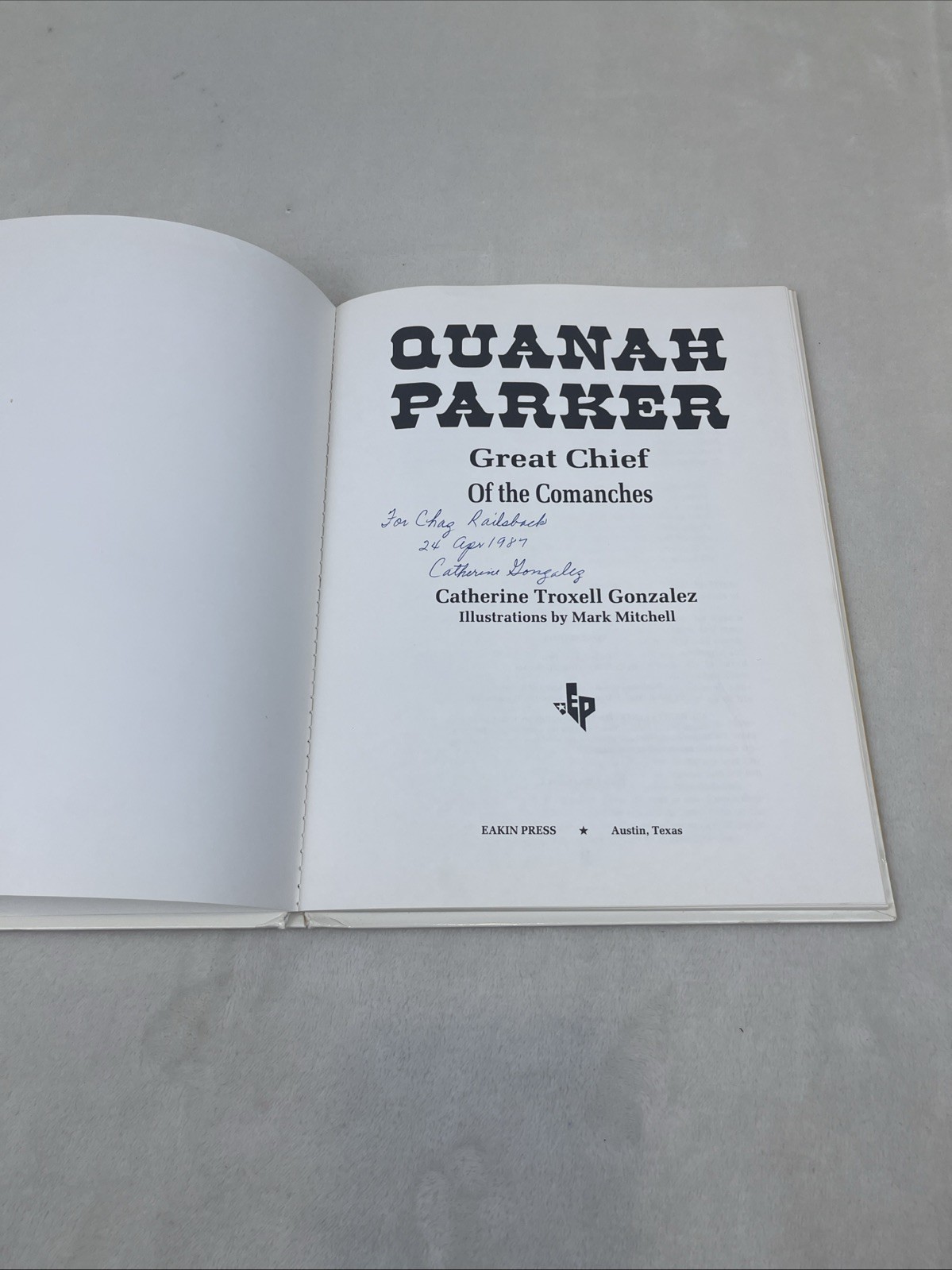 Signed 1987 First Edition Great Chief Of The Comanches Quanah Parker Hard Cover