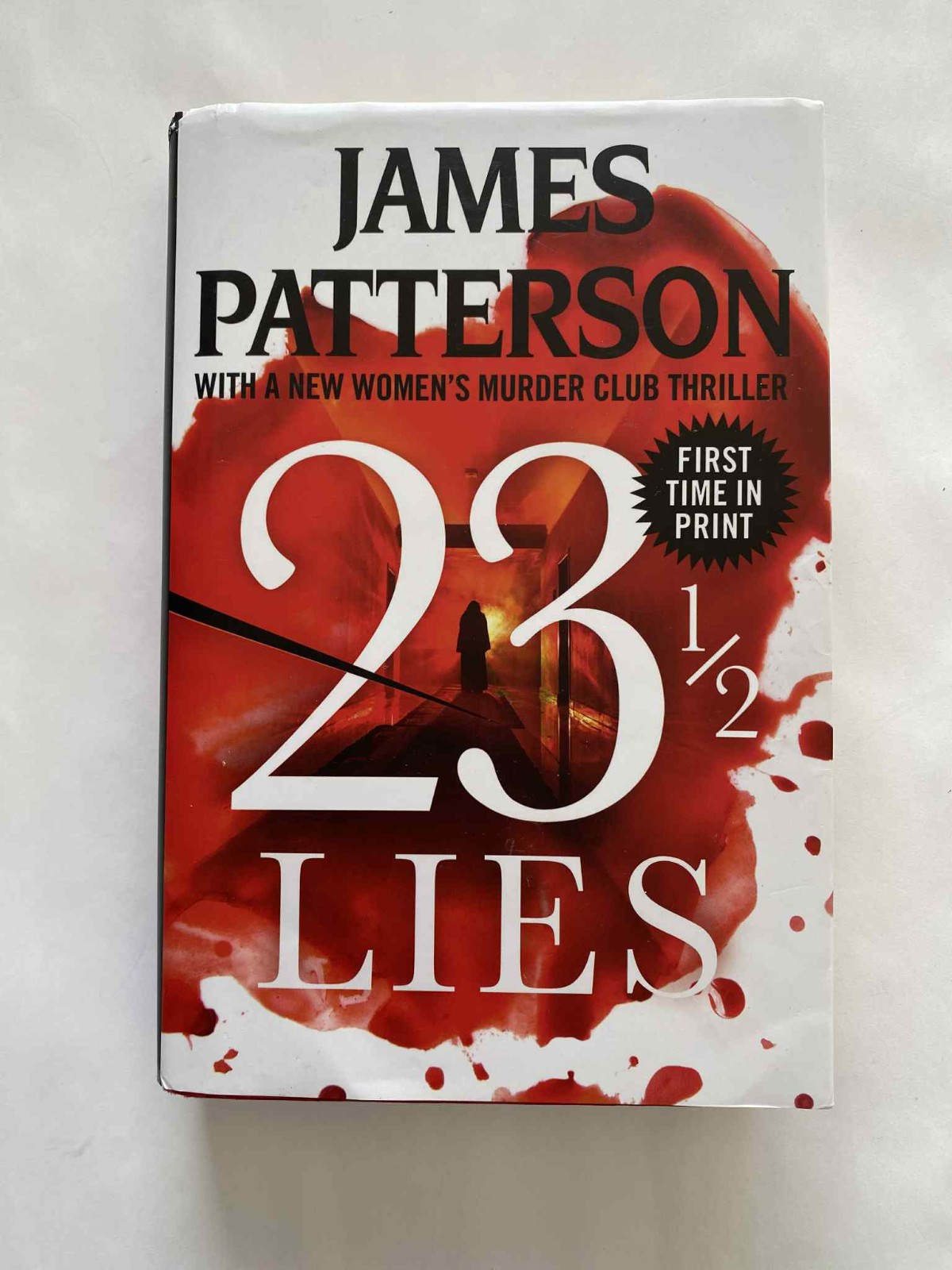 23 1/2 Lies Hardcover with DJ James Patterson – with a New Women’s murd LIKE NEW