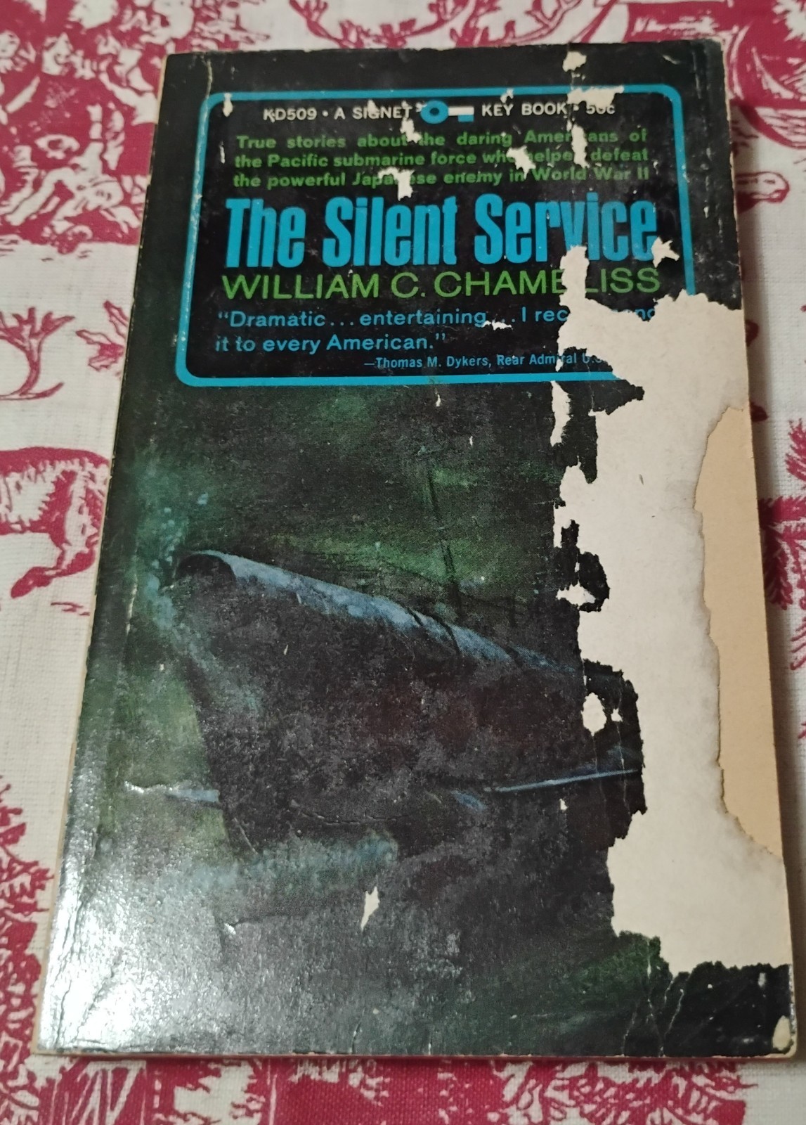 1959 The Silent Service William C. Chambliss 1st Printing WWII Submarine Signet