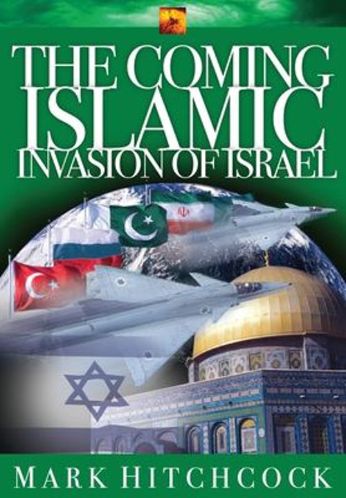 The Coming Islamic Invasion of Israel Paperback Mark Hitchcock
