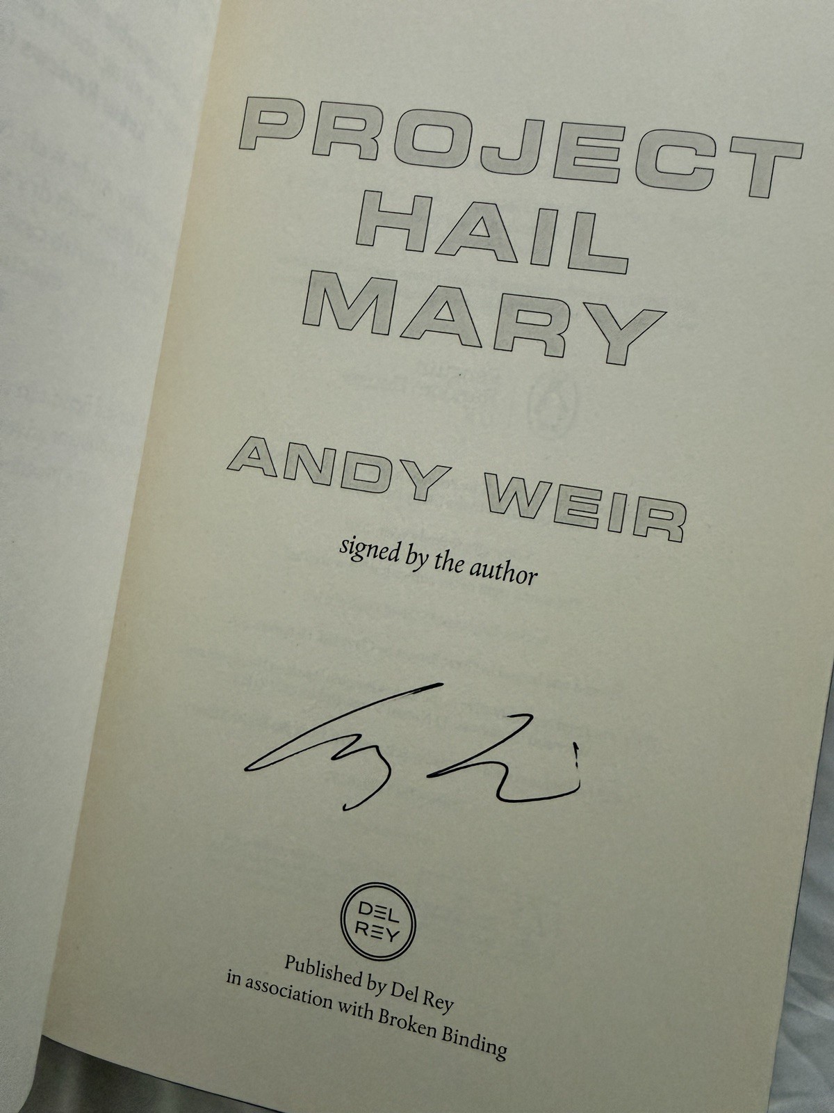(Project Hail Mary, Artemis, The Martian) The Broken Binding Signed SpeEdition