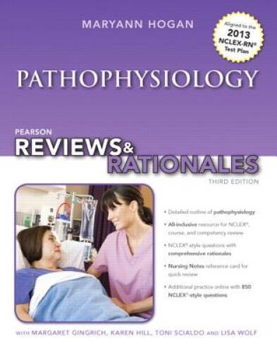 Pearson Reviews & Rationales: Pathophysiology with Nursing Reviews & Rat – GOOD