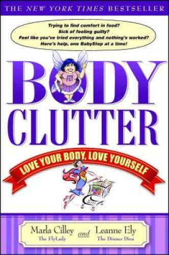 Body Clutter: Love Your Body, Love Yourself – Paperback – VERY GOOD