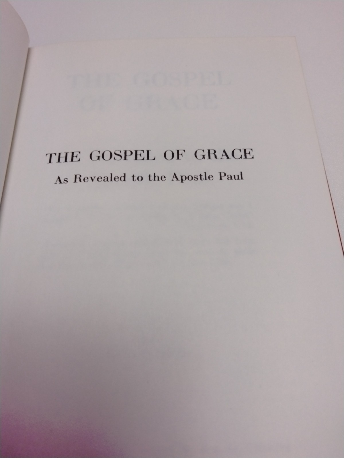 Gospel of Grace Oliver B Greene 1974 6th Printing HC Christian Book