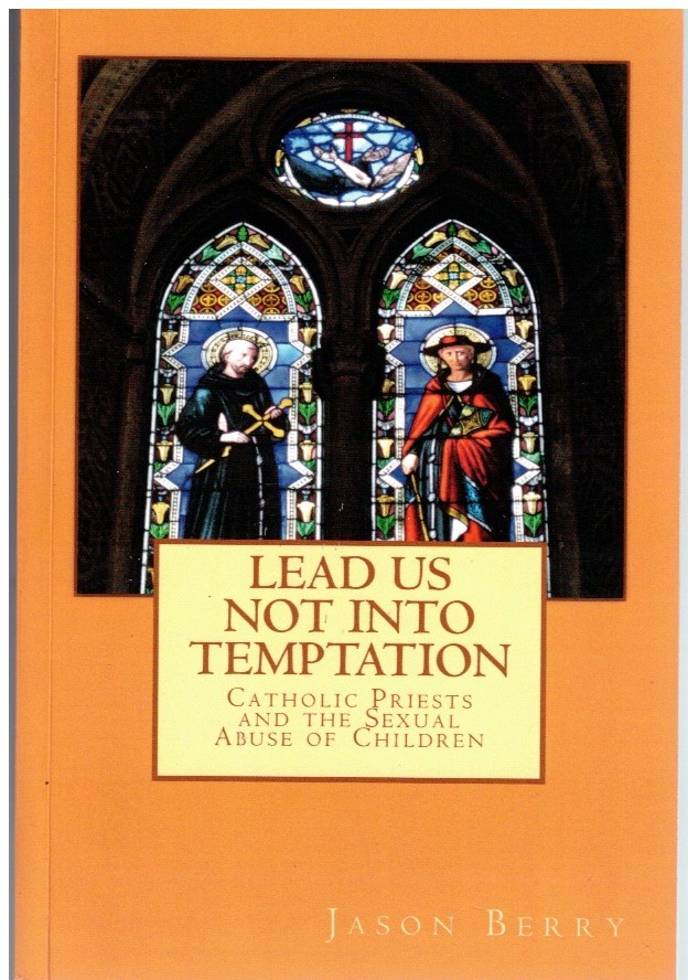 LEAD US NOT INTO TEMPTATION by Berry, Jason & Andrew M. Greeley