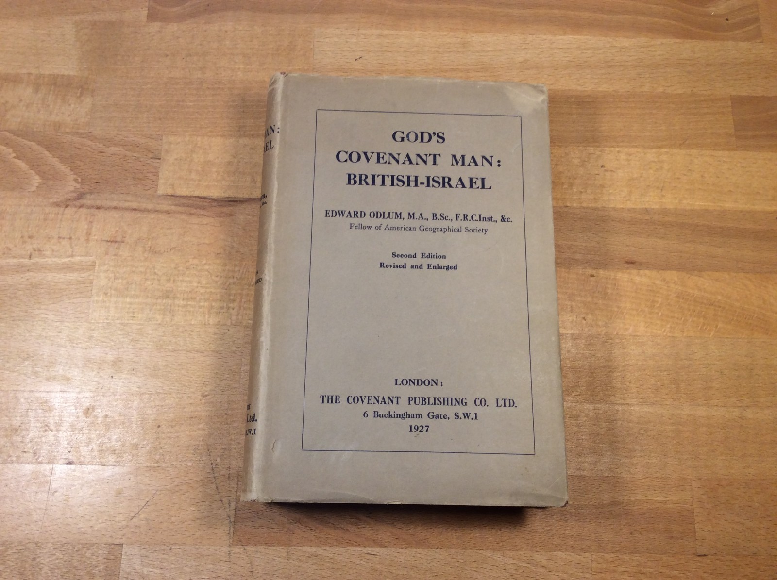 God’s Covenant Man: British-Israel, Odlum, 1927 Hardcover, Covenant Publishing