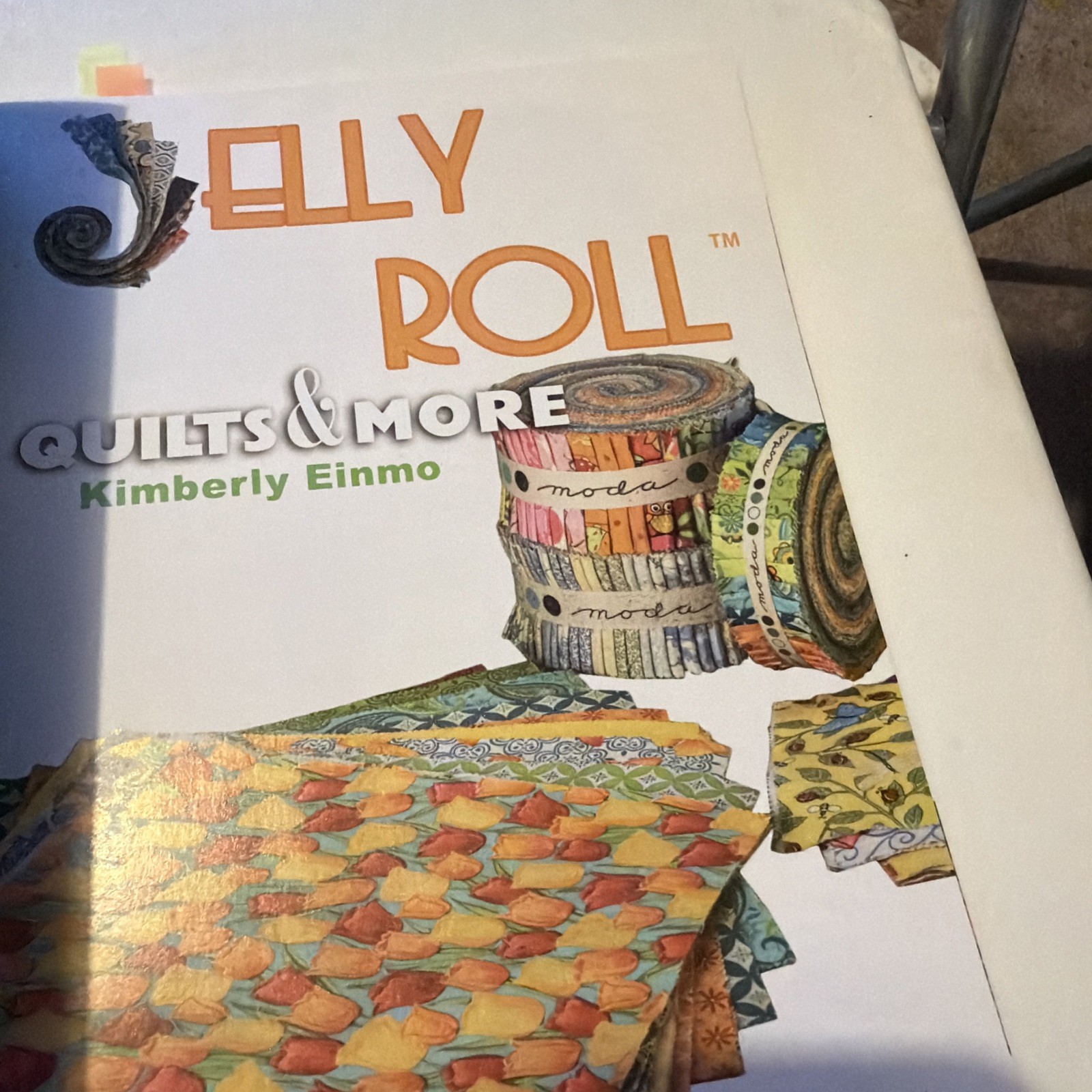 Jelly Roll Quilts and More by Kimberly Einmo (2009, Uk-Trade Paper)